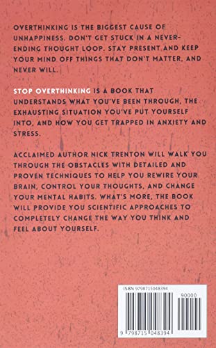 Stop Overthinking: 23 Techniques to Relieve Stress, Stop Negative Spirals, Declutter Your Mind, and Focus on the Present (The Path to Calm) -123